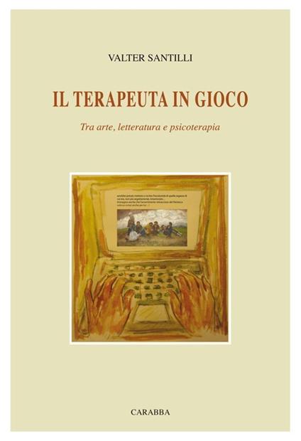 Il terapeuta in gioco - Valter Santilli - copertina