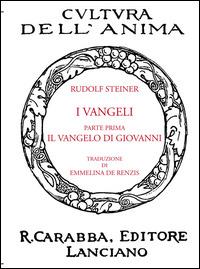 I Vangeli. Parte prima: il vangelo di Giovanni V - Rudolf Steiner - copertina