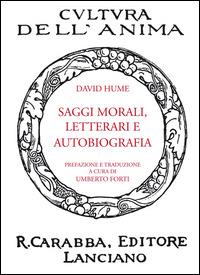 Saggi morali, letterari e autobiografia - David Hume - copertina