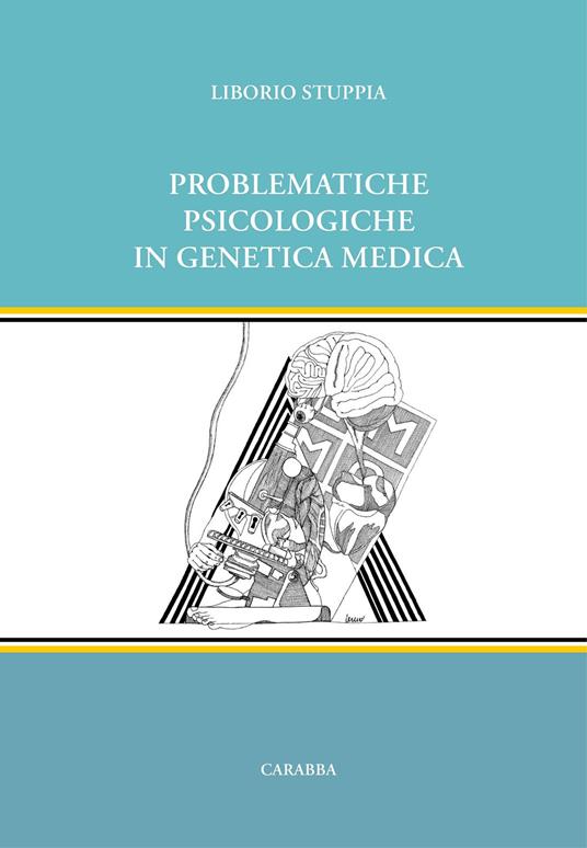 Problematiche psicologiche in genetica medica - Liborio Stuppia - copertina