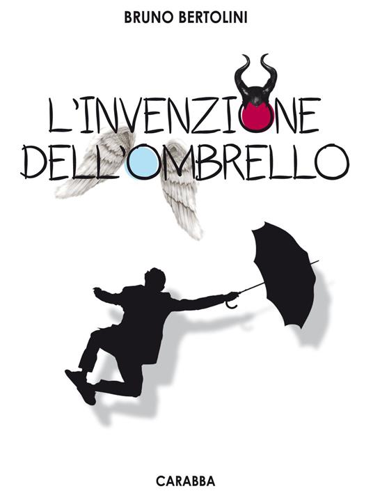 L'invenzione dell'ombrello - Bruno Bertolini - copertina