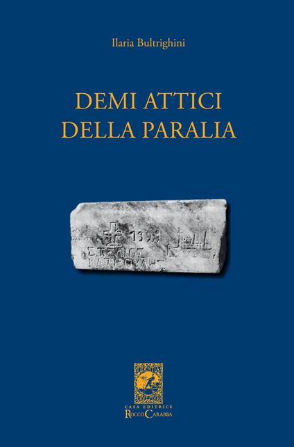 Demi attici della Paralia - Ilaria Bultrighini - copertina