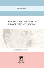 D'Annunzio, la Francia e la cultura europea