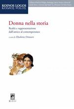 Donna nella storia. Realtà e rappresentazione dall'antico al contemporaneo