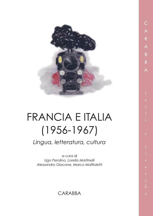 Francia e Italia (1956-1967). Lingua, letteratura, cultura - copertina