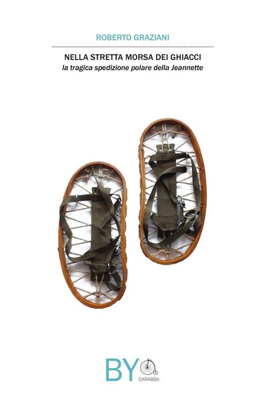 Nella stretta morsa dei ghiacci - Roberto Graziani - copertina