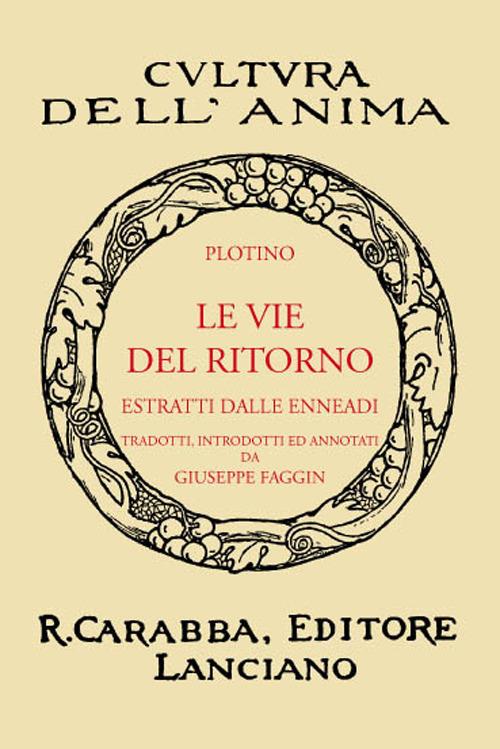 Le vie del ritorno (rist. anast. 1938). Ediz. in facsimile - Plotino - copertina
