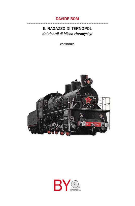 Il ragazzo di Ternopol. Dai ricordi di Misha Horodyskyi - Davide Bom - copertina