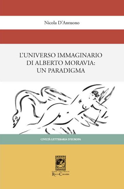 L'universo immaginario di Alberto Moravia. Un paradigma - Nicola D'Antuono - copertina