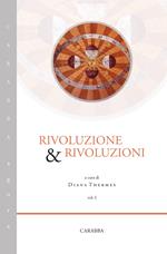 Rivoluzione & rivoluzioni. Vol. 1