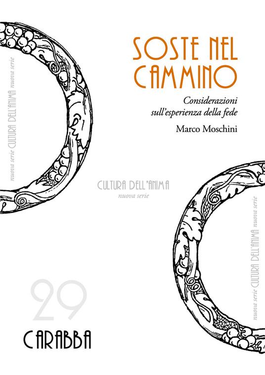 Soste nel cammino. Considerazioni sull'esperienza della fede - Marco Moschini - copertina