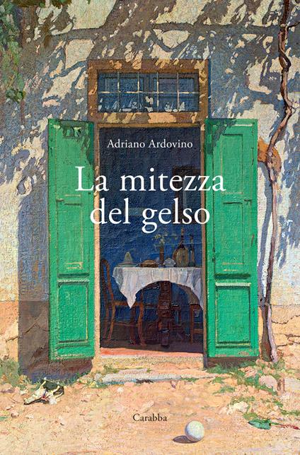 La mitezza del gelso - Adriano Ardovino - copertina