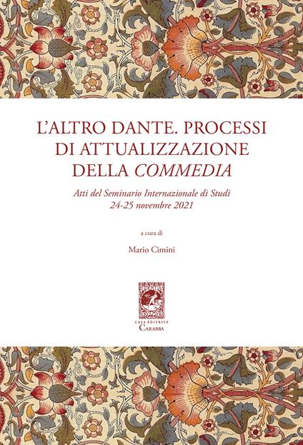 L'altro Dante. Processi di attualizzazione della Commedia. Atti del Seminario internazionale di studi (24-25 novembre 2021) - Mario Cimini - copertina