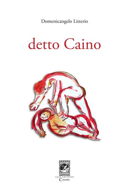 Detto Caino - Domenicangelo Litterio - copertina