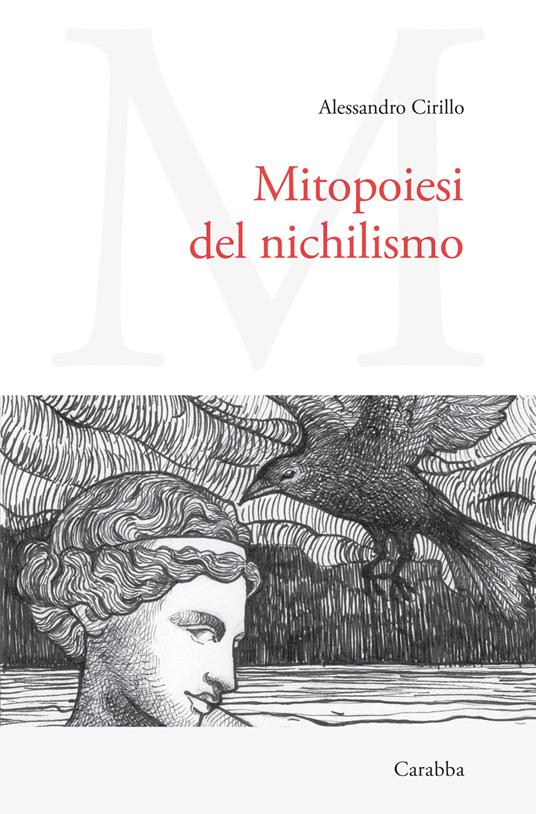 Mitopoiesi del nichilismo - Alessandro Cirillo - copertina