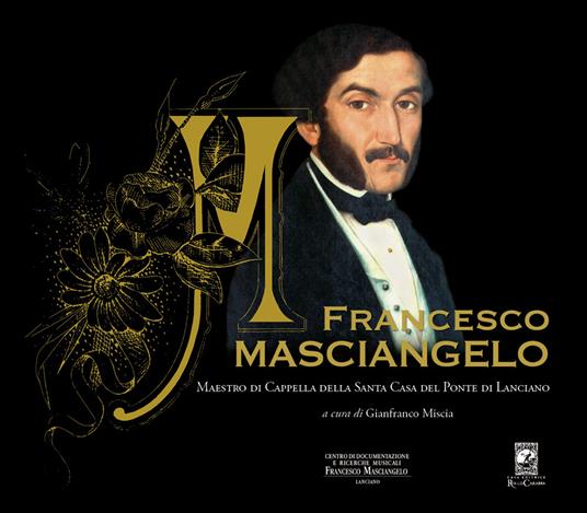 Francesco Masciangelo. Maestro di Cappella della Santa Casa del Ponte di Lanciano - copertina