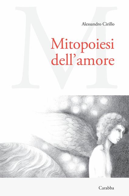 Mitopoiesi dell'amore - Alessandro Cirillo - copertina