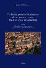 Tra le due sponde dell'Adriatico