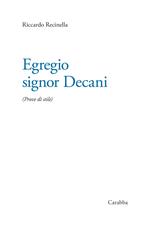 Egregio signor Decani. Prove di stile
