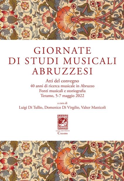 Giornate di studi musicali abruzzesi. Atti del Convegno «40 anni di ricerca musicale in Abruzzo. Fonti musicali e storiografia» (Teramo, 5-7 maggio 2022) - copertina