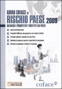 Guida al rischio paese 2009. Bilancio e prospettive 2009 per 155 paesi - copertina