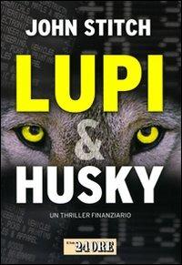 Lupi & husky - John Stitch - copertina