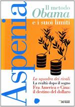 Aspenia. Vol. 47: Il metodo Obama e i suoi limiti.