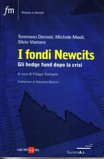 Hedge fund e risparmio gestito. Il caso dei primi prodotti hedge UCITS III-compliant - Tommaso Derossi,Michele Meoli,Silvio Vismara - copertina