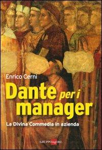 Dante per manager. La Divina commedia in azienda - Enrico Cerni - copertina