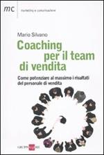 Coaching per il team di vendita. Come potenziare al massimo i risultati del personale di vendita