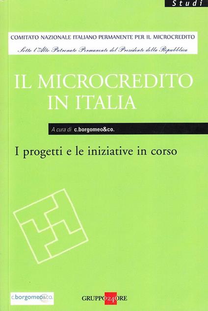 Il microcredito in Italia. I progetti e le iniziative in corso - copertina
