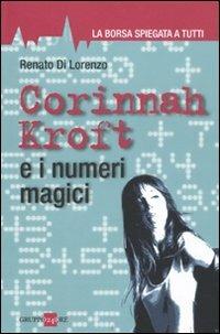 Corinnah Kroft e i numeri magici - Renato Di Lorenzo - copertina