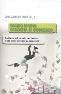 Diario di uno stagista di successo - Nicola Basso,Fabio Valle - copertina