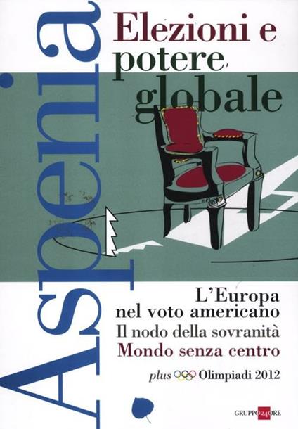 Aspenia. Vol. 57: Elezioni e potere globale. - copertina