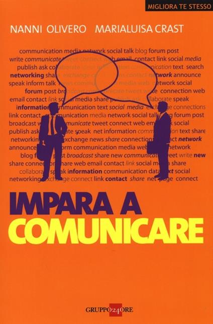 Impara a comunicare - Nanni Olivero,M. Luisa Crast - copertina