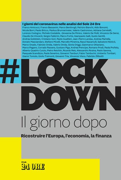 #Lockdown. Il giorno dopo. Ricostruire l'Europa, l'economia, la finanza - AA.VV. - ebook