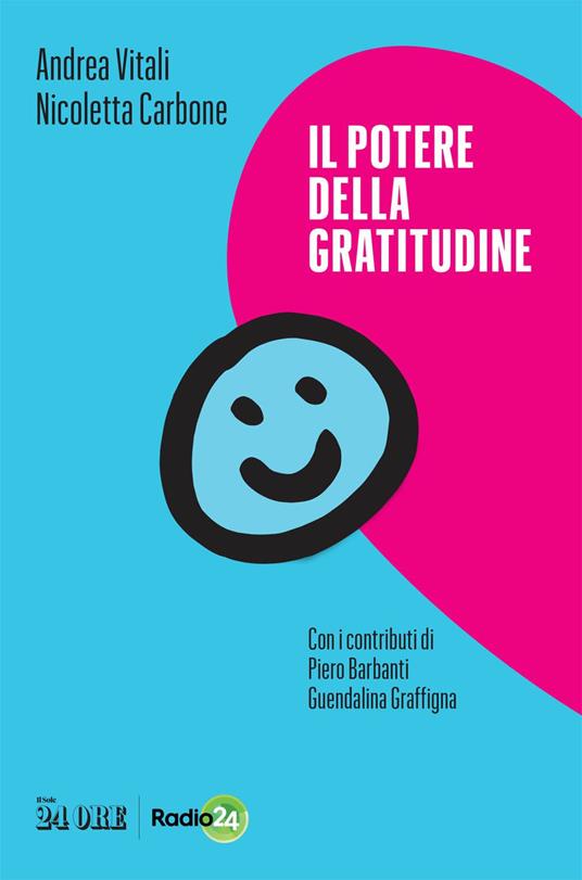 Il potere della gratitudine - Andrea Vitali,Nicoletta Carbone - copertina