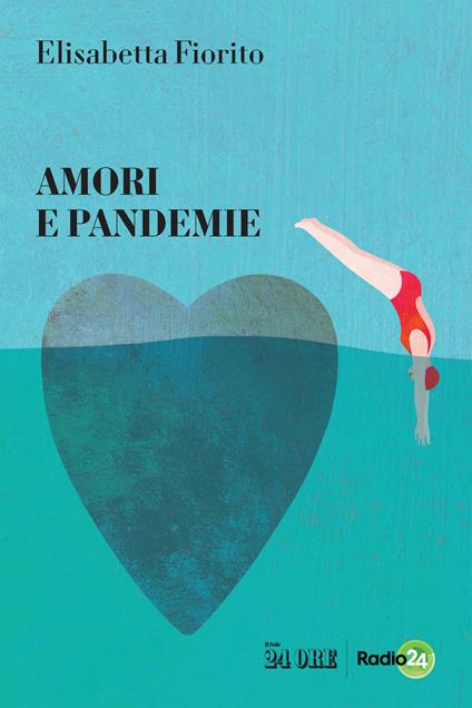 Amori e pandemie - Elisabetta Fiorito - copertina