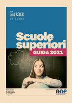 Scuole superiori. Guida 2021