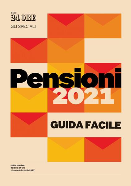Pensioni 2021. Guida facile - AA.VV. - ebook