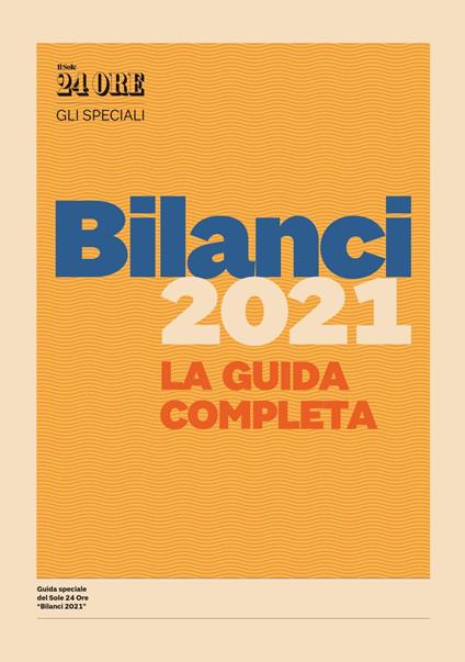 Bilanci 2021. La guida completa - AA.VV. - ebook