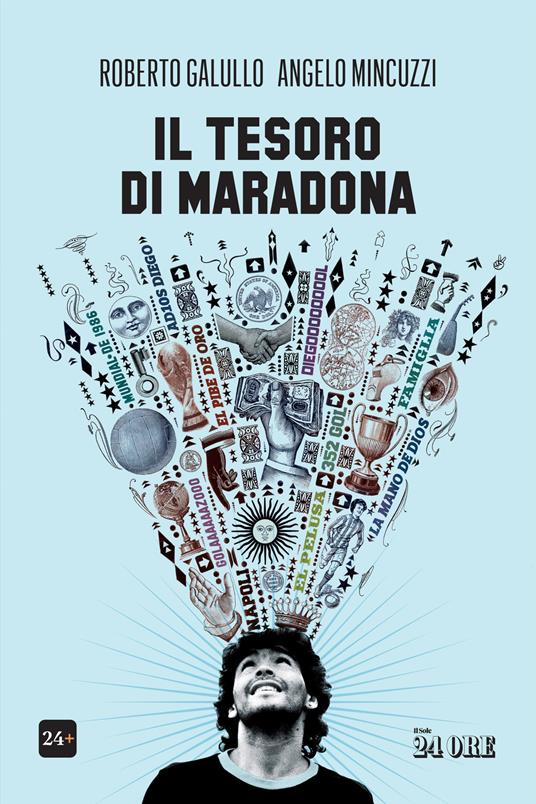 Il tesoro di Maradona - Roberto Galullo,Angelo Mincuzzi - copertina