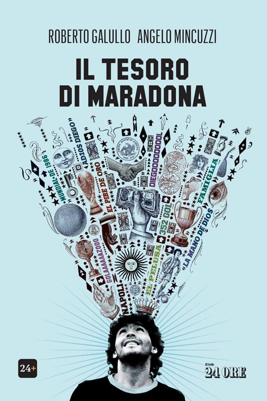 Il tesoro di Maradona - Roberto Galullo,Angelo Mincuzzi - ebook