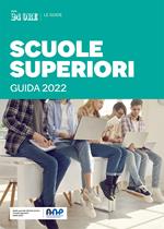 Scuole superiori. Guida 2022