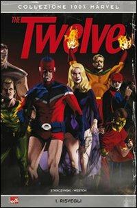 The twelve. Risvegli. Vol. 1 - J. Michael Straczynski,Chris Weston - copertina