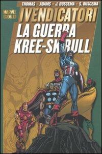 La guerra di Kree-Sckull. I Vendicatori - copertina