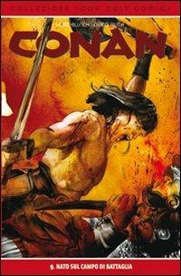 Nato sul campo di battaglia. Conan. Vol. 9 - Kurt Busiek - copertina