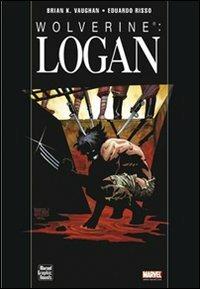 Logan. Wolverine - Brian K. Vaughan,Eduardo Risso - copertina