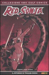 Il ritorno di Thulsa Doom. Red Sonja. Vol. 4 - Luke Lieberman,Lui Antonio,Ethan Ryker - copertina
