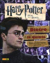 Harry Potter e i doni della morte. Parte I. Dietro le quinte. Foto e interviste agli attori. Ediz. illustrata - copertina